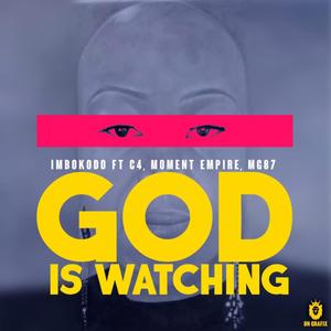 God is watching(feat. C4, Moment Empire & MG87)