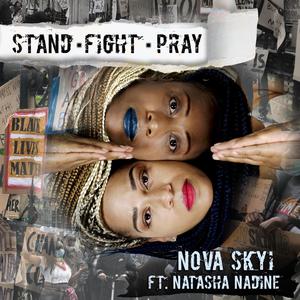 Stand Fight Pray(feat. Natasha Nadine)