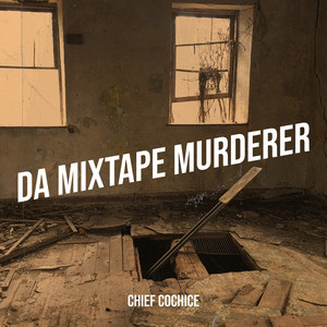 Da Mixtape Murderer (Explicit)