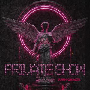 Private Show (Juan Garcia Remix)