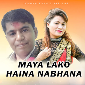 Maya Lako Haina Nabhana