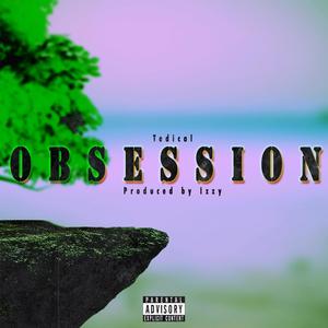 Obsession (Explicit)