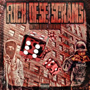 **** Dese Scrams (feat. luhtaeman) (Official Audio) (Explicit)