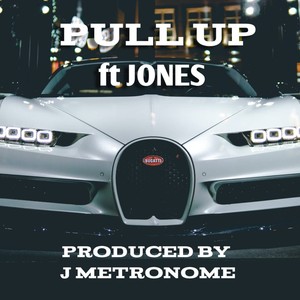 Pull Up (feat. Jones Boy)