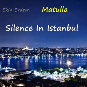 Silence in Istanbul