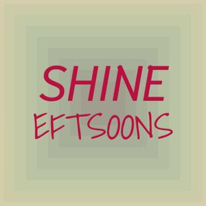 Shine Eftsoons