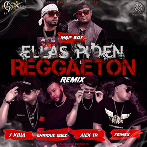 Ellas Piden Reggaeton (Remix)