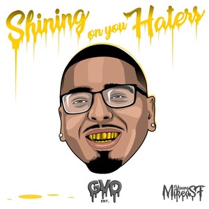 Shining on You Haters (Explicit)