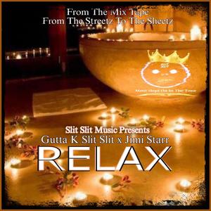 Relax (feat. Jimi Starr) (Explicit)