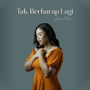 Tak Berharap Lagi (Explicit)