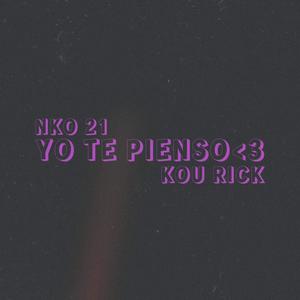 yo te pienso<3(feat. Kou Rick)