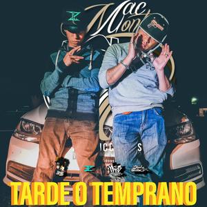 Tarde o Temprano (feat. J-Baez & Ozlokoner) [Explicit]