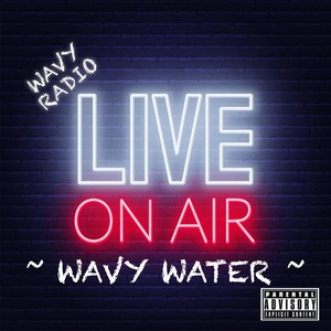 Wavy Radio (Explicit)