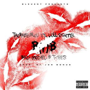 BMB (Bad Model *****es) (feat. Lull Pretty) [Explicit]