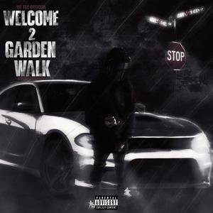 Welcome 2 Garden Walk (Explicit)