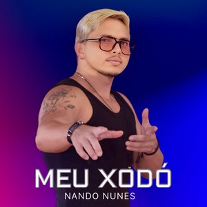 MEU XODÓ