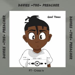 Good Times (feat. Cross IV) [Explicit]