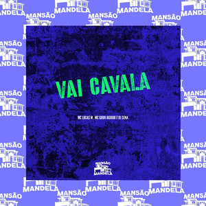 Vai Cavala (Explicit)
