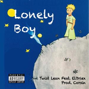 Lonely Boy(feat. El Driex) (Explicit)