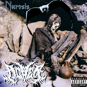 Necrosis (Explicit)