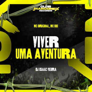Viver Uma Aventura (Explicit)