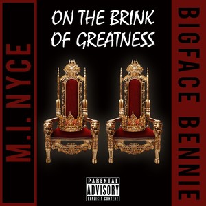 On the Brink of Greatness (Explicit)