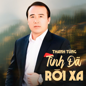 Tình Đã Rời Xa