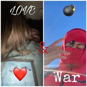 Love & War (Explicit)