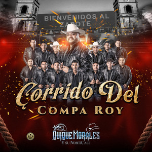 Corrido Del Compa Roy
