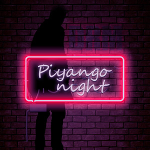 PİYANGO NIGHT (Explicit)