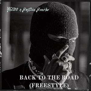 Back to the road (freestyle) (feat. Hustlin Honcho) [Explicit]