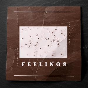 FEELINGS(feat. StickUp!) (Explicit)