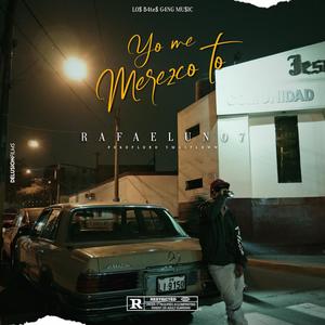 Yo Me Merezco To (Explicit)