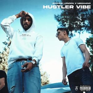 Hustler vibe (feat. Z24 MEGAMIND)