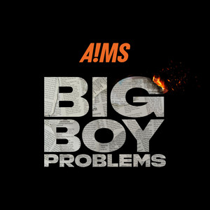 Big Boy Problems (Explicit)