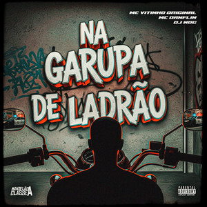 Na Garupa de Ladrão (Explicit)