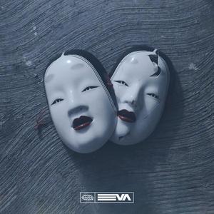 EVA(feat. Afterglow & Paul Wrath) (Explicit)