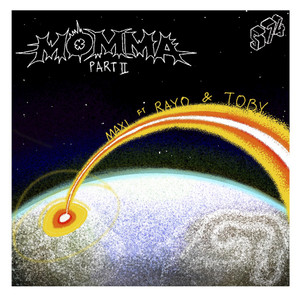 Maxi - MOMMA, Pt. 2(feat. RAYO Y TOBY)