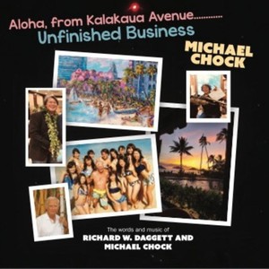 Aloha, From Kalakaua Avenue.....unfinished Business