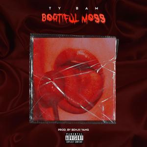 BEAUTIFUL MESS (Explicit)