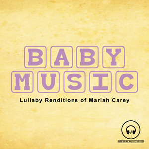 Lullaby Renditions of Mariah Carey