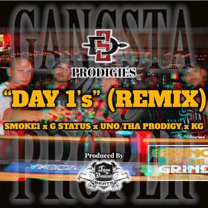 Day 1's(feat. Smoke1, G Status, Uno Tha Prodigy & KG) (Remix Prod by Anno Domini|Explicit)