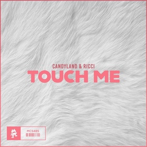 Touch Me