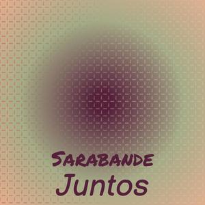 Sarabande Juntos