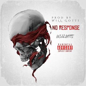 No Response (diss track) [Flow King Brave] (Explicit)