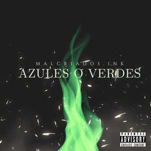 Azules o Verdes (Remix) [Explicit]