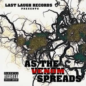 As the Venom Spreads (Explicit)