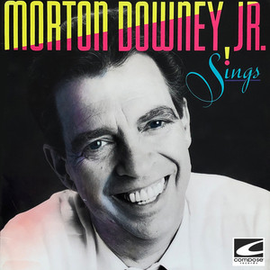 Morton Downey Jr. Sings