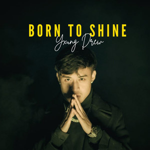 Born To Shine (Explicit)