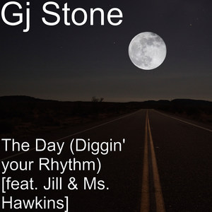 The Day (Diggin' Your Rhythm) [feat. Jill & Ms. Hawkins]